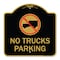 Signmission No Truck Sign No Truck Parking, Black & Gold Aluminum Architectural Sign, 18" x 18", BG-1818-23560 A-DES-BG-1818-23560 - alternate 1